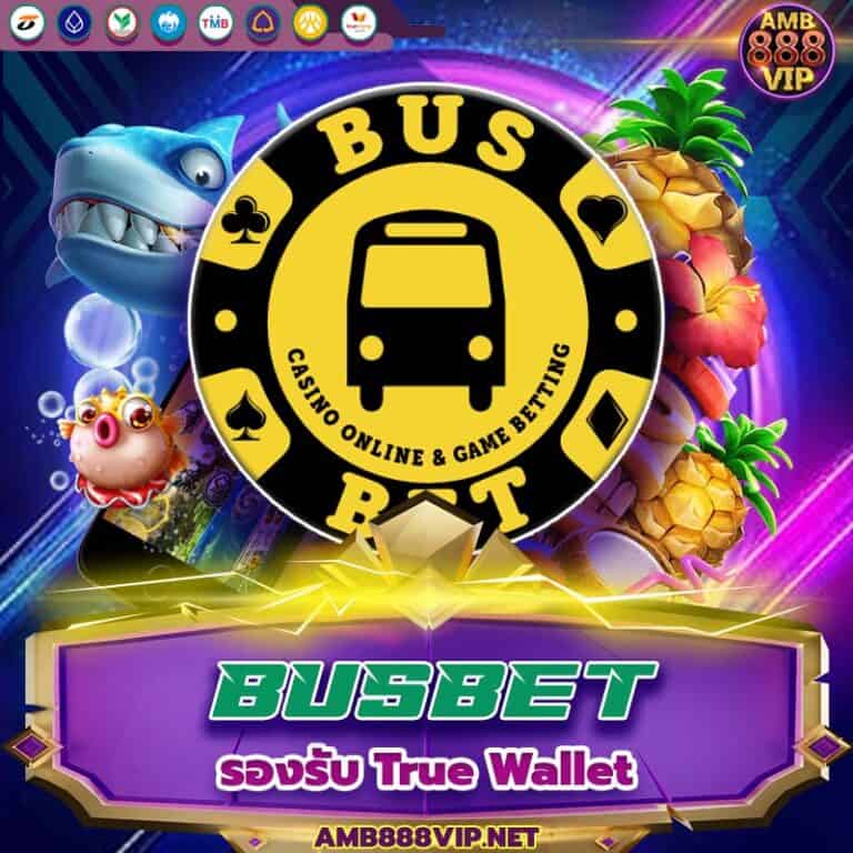 busbet-true-wallet